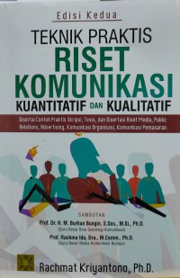 Image of Teknik Praktis Riset Komunikasi Kuantitatif dan Kualitatif : Disertai Contoh Praktis Skripsi,Tesis,dan Disertasi Riset Media,PR,Advertising,Komunikasi Organisasi,Komunikasi Pemasaran. (Edisi Kedua)